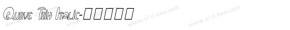 Qurve Thin Italic字体转换